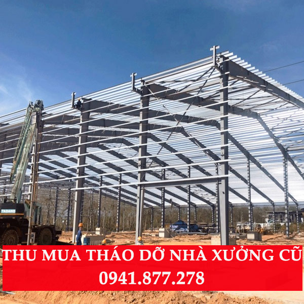 THU MUA THÁO DỠ NHÀ XƯỞNG CŨ